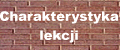 Charakterystyka lekcji