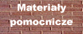 Materiay pomocnicze